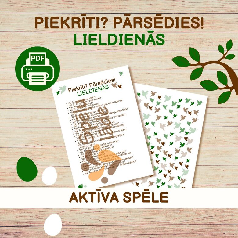 SPĒLE "PIEKRĪTI? PĀRSĒDIES!" LIELDIENĀS